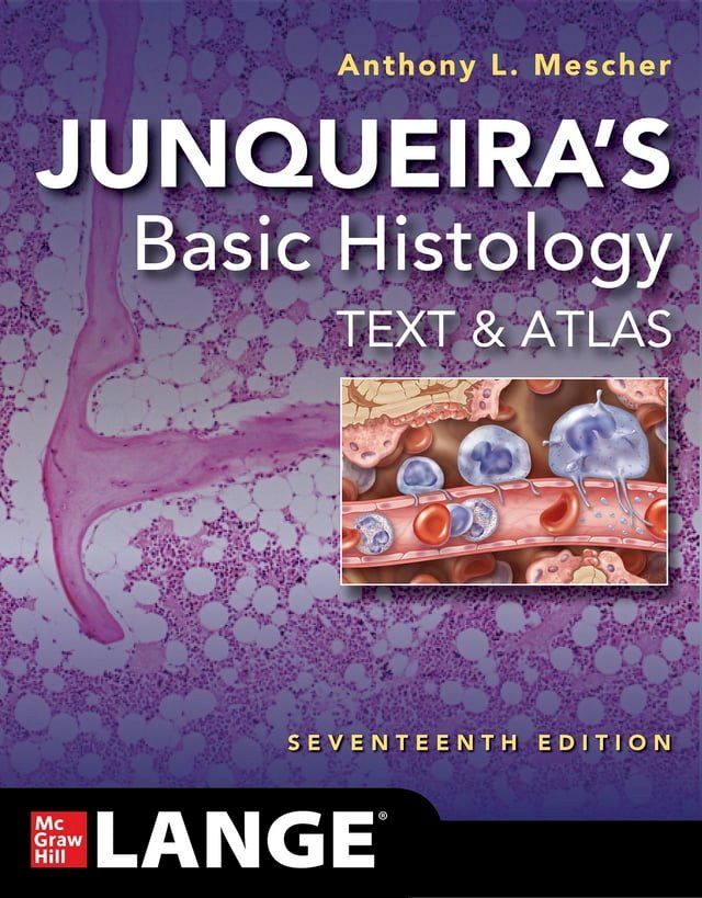  Junqueira's Basic Histology: Text and Atlas, Seventeenth Edition(Kobo/電子書)