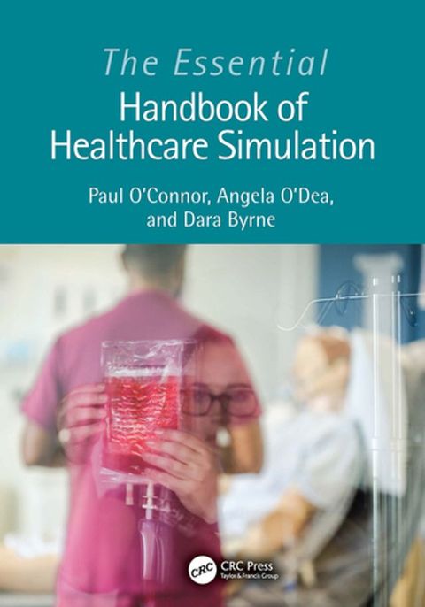 The Essential Handbook of Healthcare Simulation(Kobo/電子書)