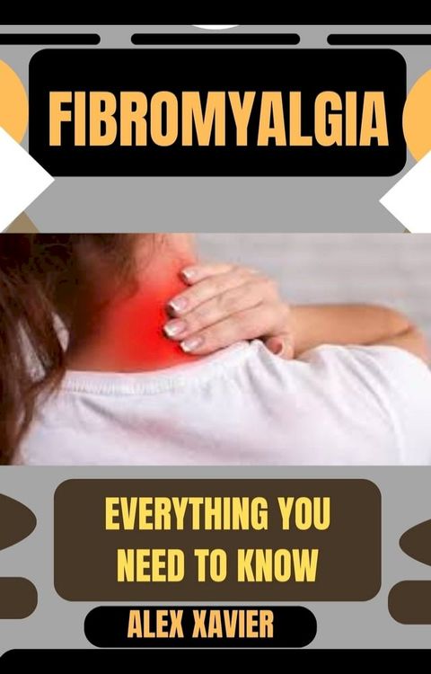 FIBROMYALGIA(Kobo/電子書)