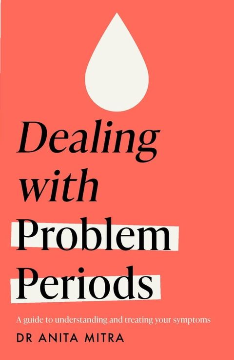 Dealing with Problem Periods (Headline Health series)(Kobo/電子書)