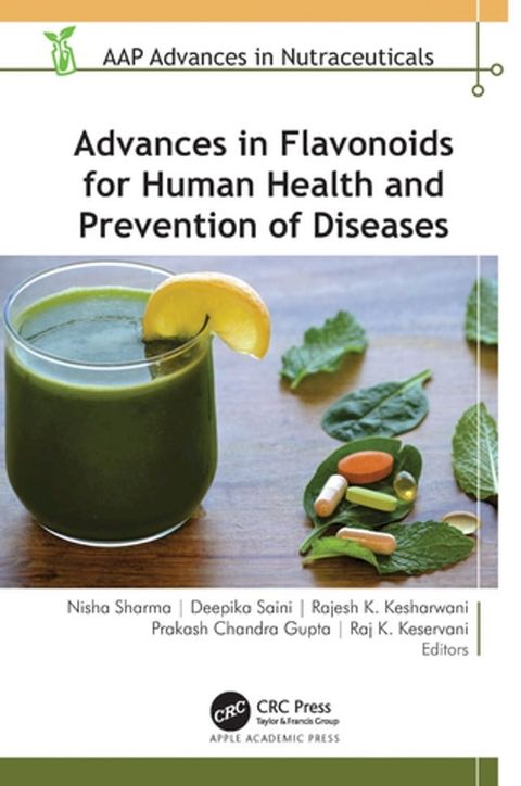 Advances in Flavonoids for Human Health and Prevention of Diseases(Kobo/電子書)