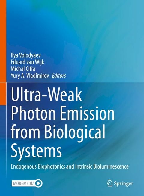 Ultra-Weak Photon Emission from Biological Systems(Kobo/電子書)