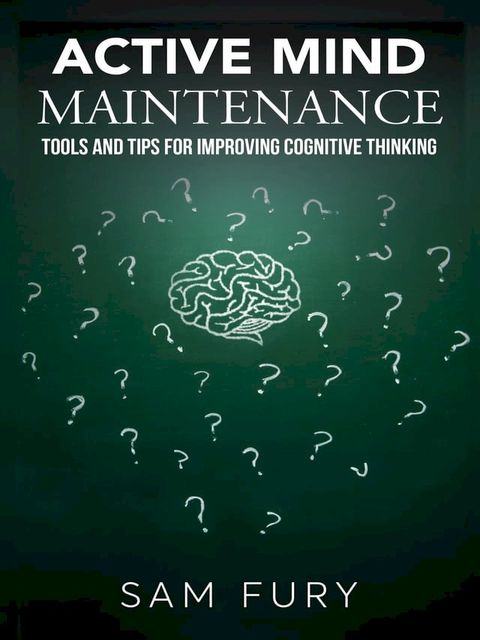 Active Mind Maintenance(Kobo/電子書)