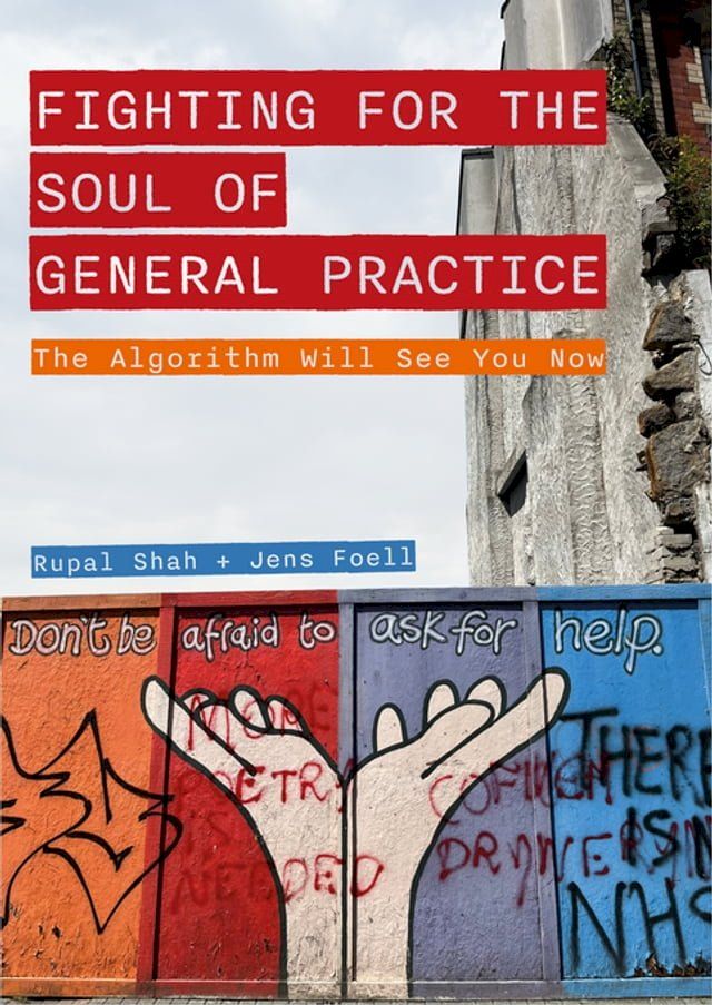  Fighting for the Soul of General Practice(Kobo/電子書)