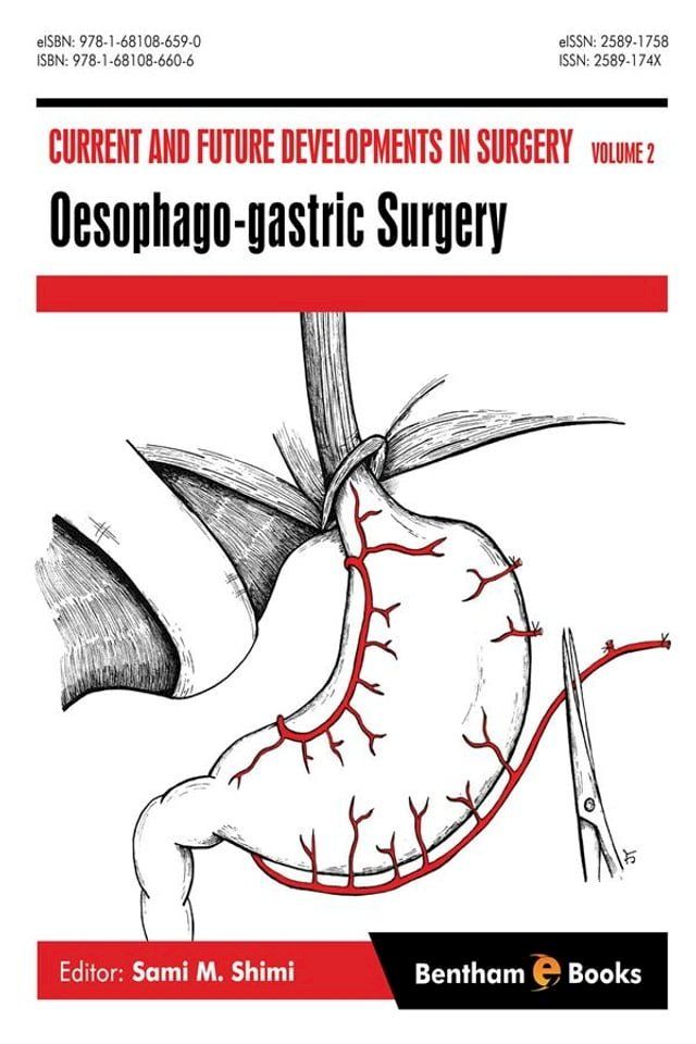  Current and Future Developments in Surgery: Volume 2: Oesophago-gastric Surgery(Kobo/電子書)