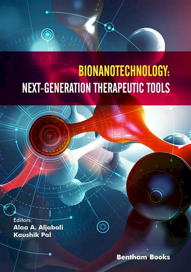  Bionanotechnology: Next-Generation Therapeutic Tool(Kobo/電子書)