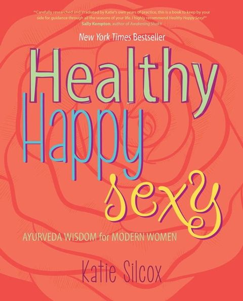 Healthy Happy Sexy(Kobo/電子書)