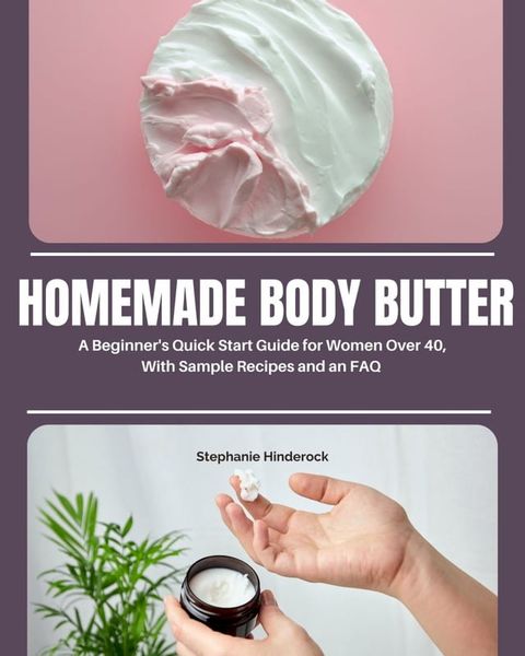 Homemade Body Butter(Kobo/電子書)