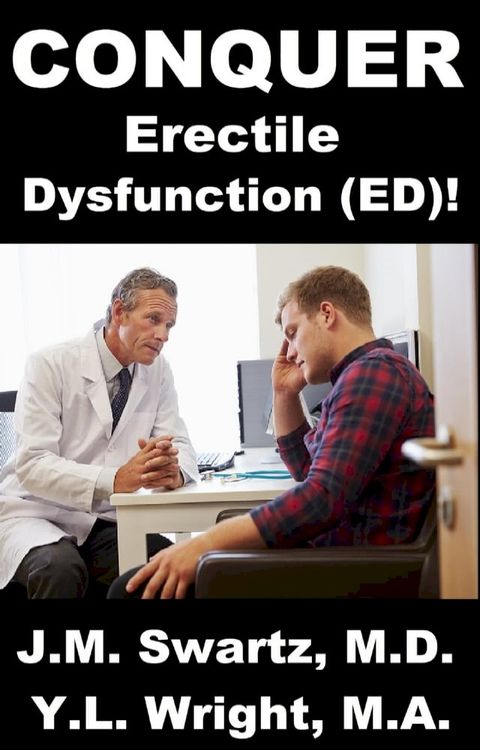 Conquer Erectile Dysfunction (ED)!(Kobo/電子書)