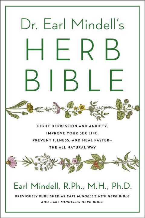 Dr. Earl Mindell's Herb Bible(Kobo/電子書)