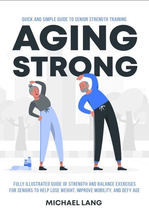 Aging Strong(Kobo/電子書)