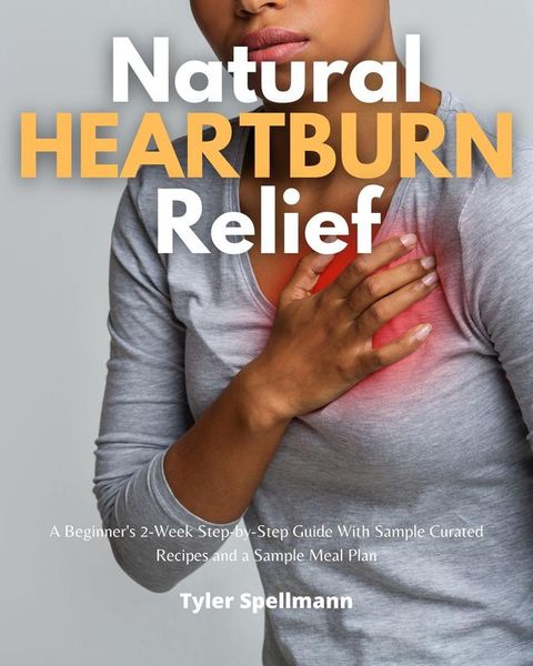 Natural Heartburn Relief(Kobo/電子書)