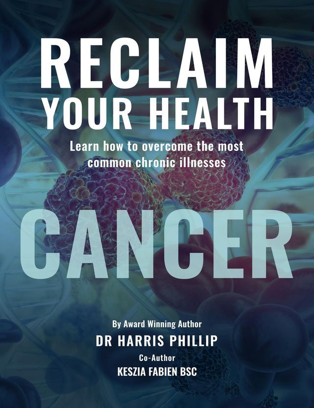  RECLAIM YOUR HEALTH - CANCER(Kobo/電子書)