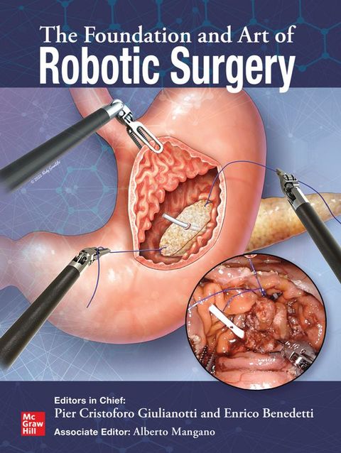 The Foundation and Art of Robotic Surgery(Kobo/電子書)