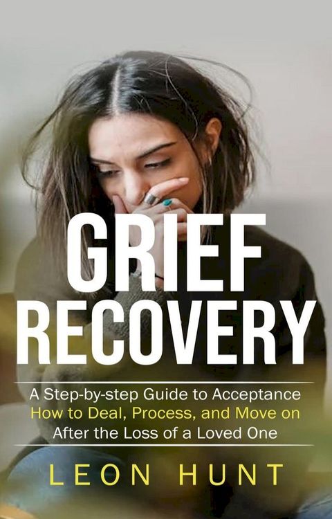 Grief Recovery(Kobo/電子書)