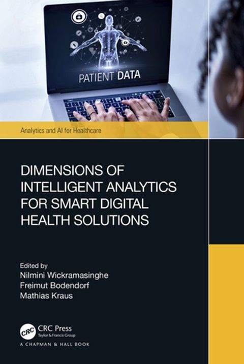 Dimensions of Intelligent Analytics for Smart Digital Health Solutions(Kobo/電子書)