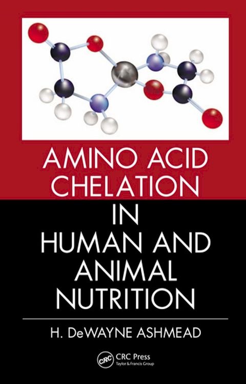 Amino Acid Chelation in Human and Animal Nutrition(Kobo/電子書)