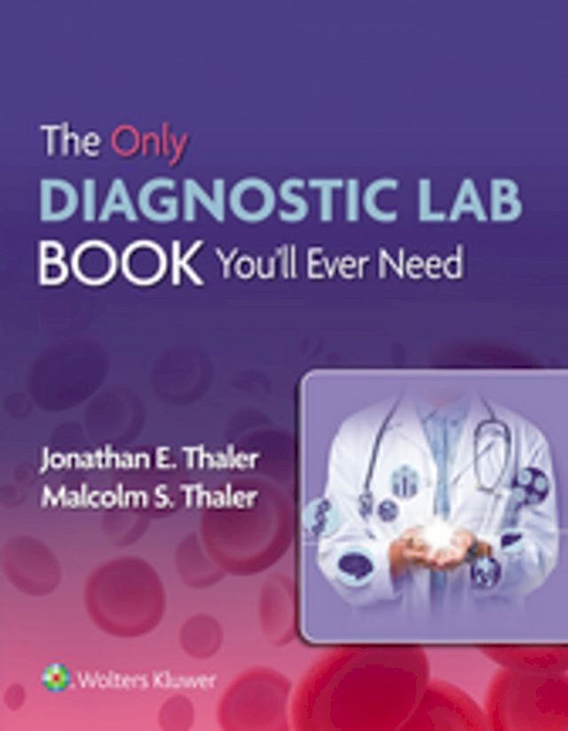  The Only Diagnostic Lab Book You'll Ever Need(Kobo/電子書)