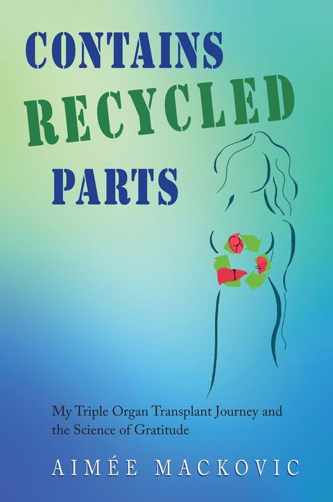 Contains Recycled Parts(Kobo/電子書)