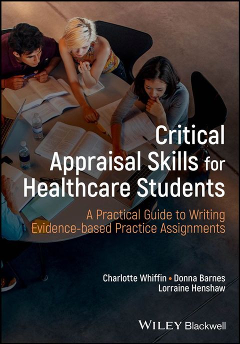 Critical Appraisal Skills for Healthcare Students(Kobo/電子書)