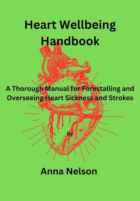 Heart Wellbeing Handbook(Kobo/電子書)