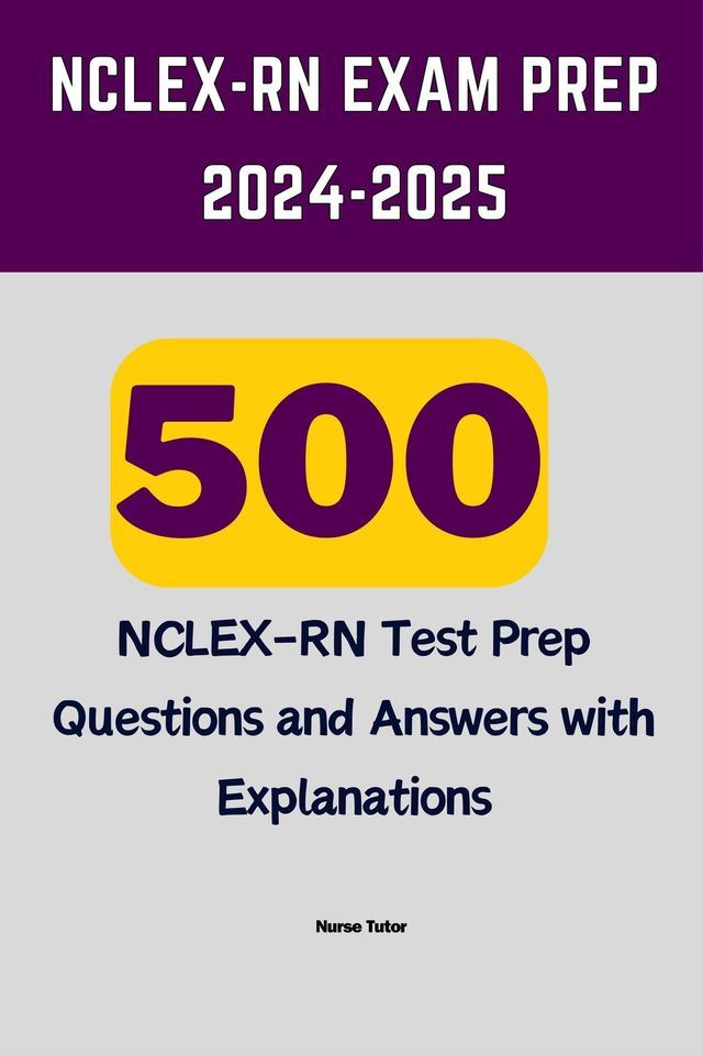  NCLEX-RN Exam Prep 2024-2025(Kobo/電子書)