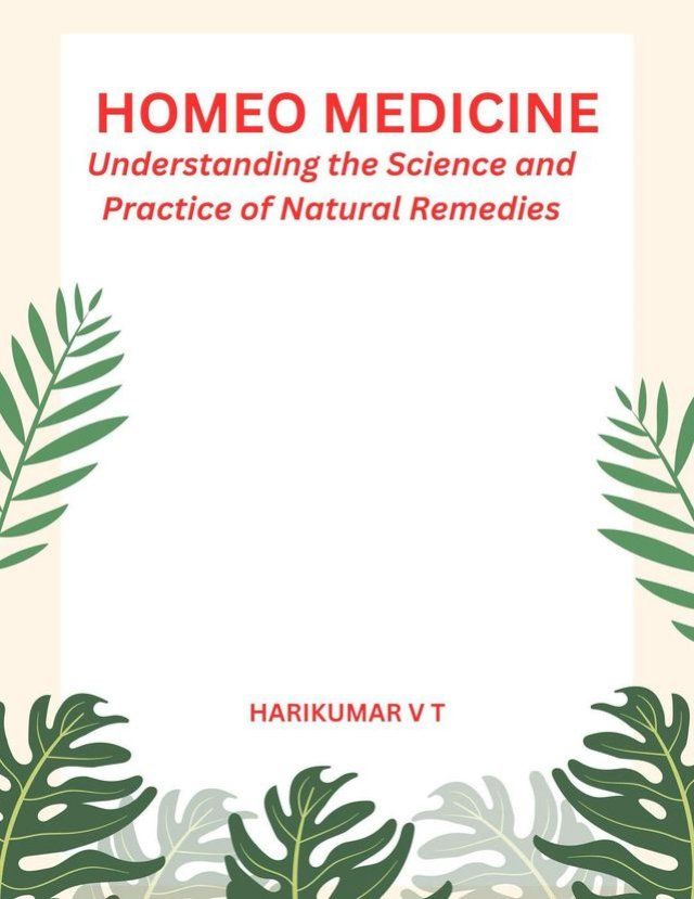  "Homeo Medicine: Understanding the Science and Practice of Natural Remedies"(Kobo/電子書)