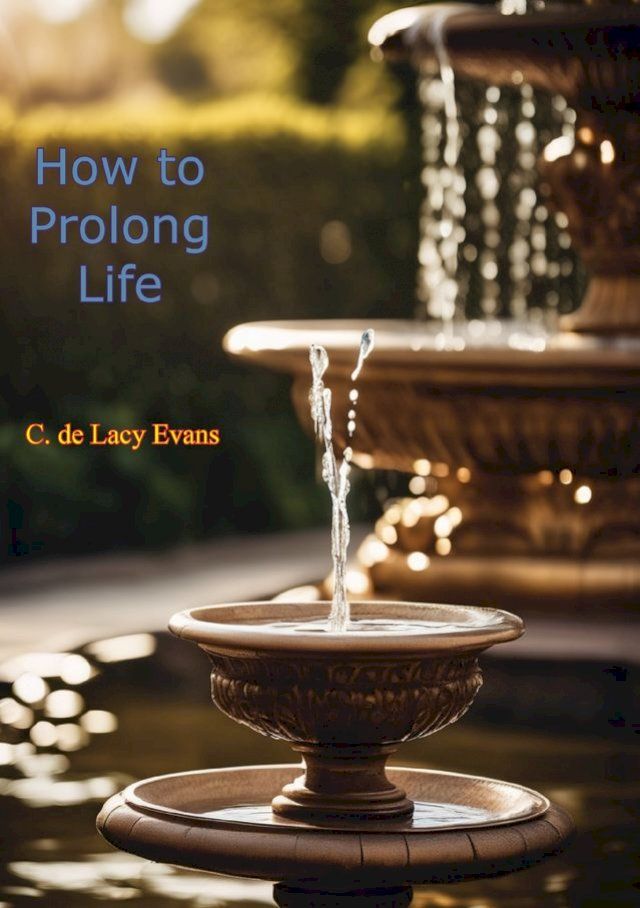  How to Prolong Life(Kobo/電子書)