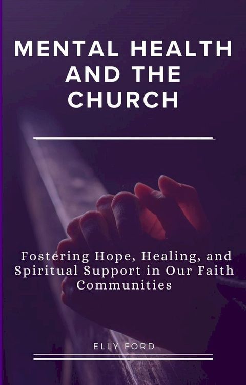 Mental Health and the Church(Kobo/電子書)