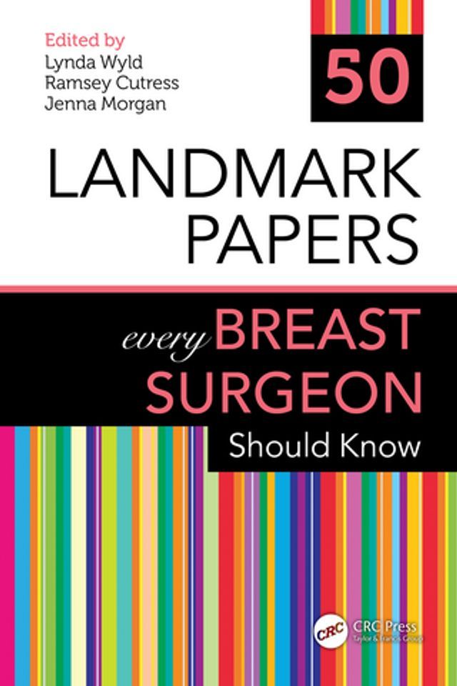  50 Landmark Papers every Breast Surgeon Should Know(Kobo/電子書)