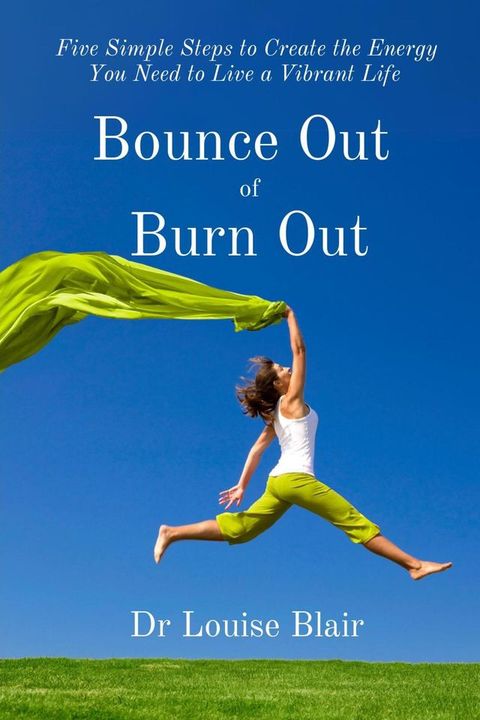 Bounce Out of Burn Out(Kobo/電子書)