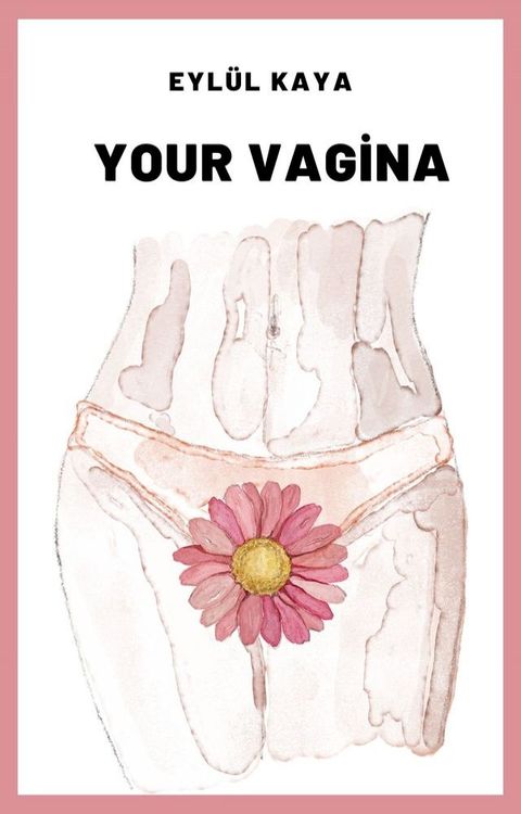 Your Vagina(Kobo/電子書)