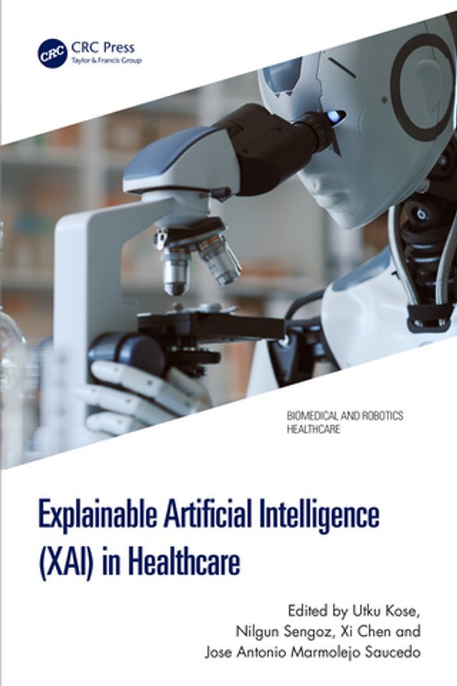  Explainable Artificial Intelligence (XAI) in Healthcare(Kobo/電子書)