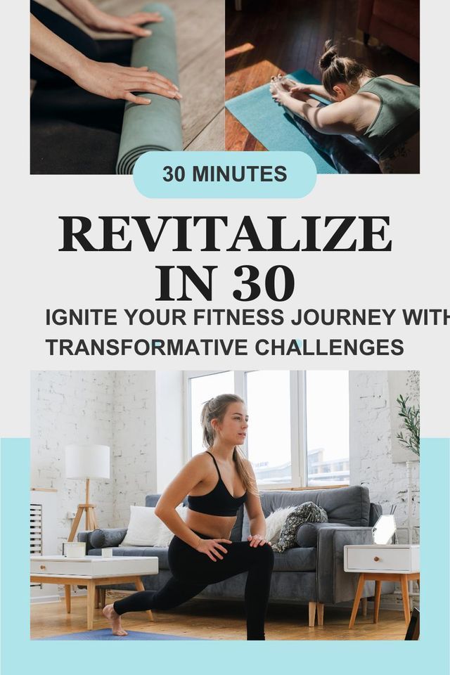  Revitalize in 30: Ignite Your Fitness Journey with Transformative Challenges(Kobo/電子書)