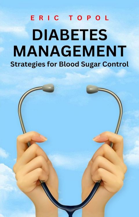 DIABETICS MANAGEMENT(Kobo/電子書)