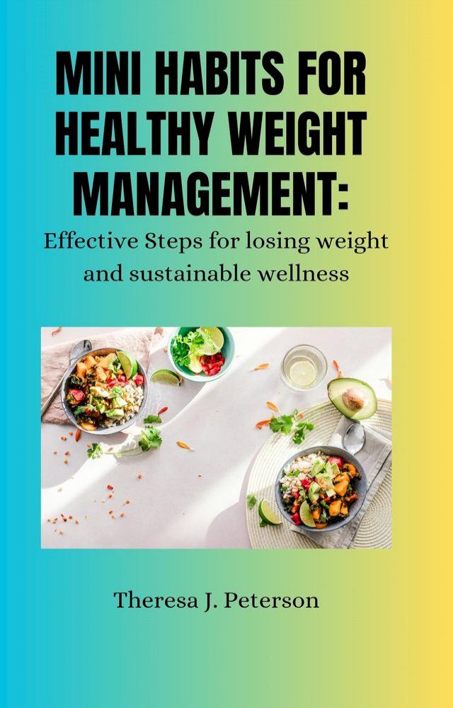  Mini habits for health weight management(Kobo/電子書)