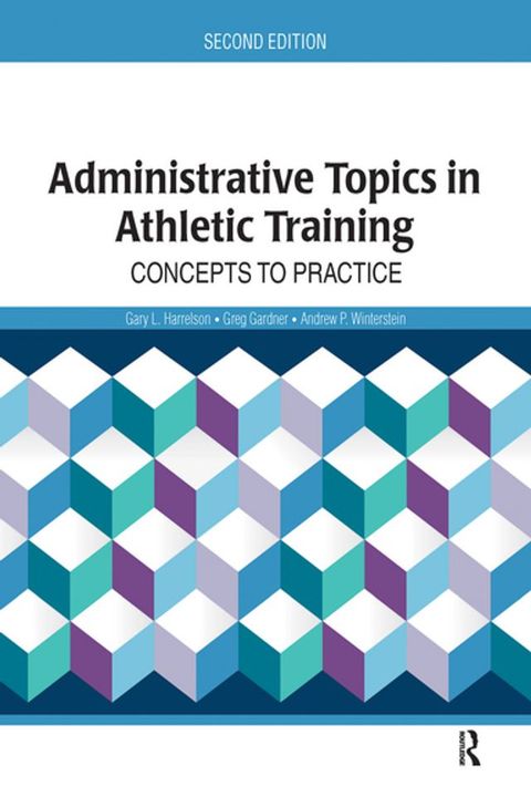 Administrative Topics in Athletic Training(Kobo/電子書)