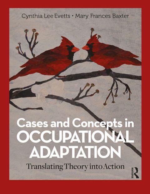 Cases and Concepts in Occupational Adaptation(Kobo/電子書)