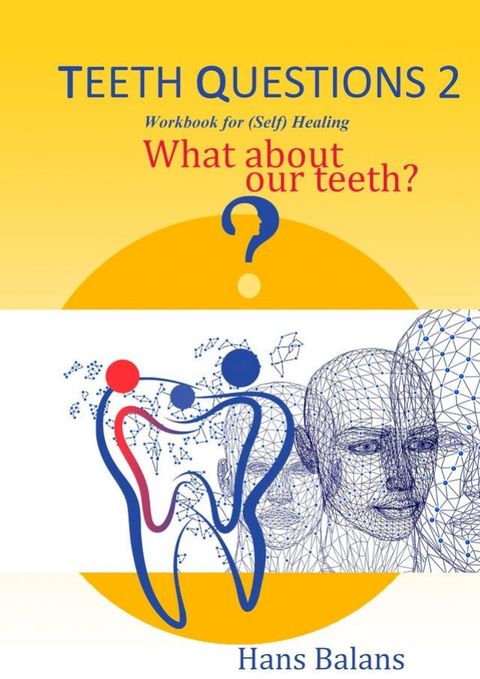 Teeth Questions 2(Kobo/電子書)