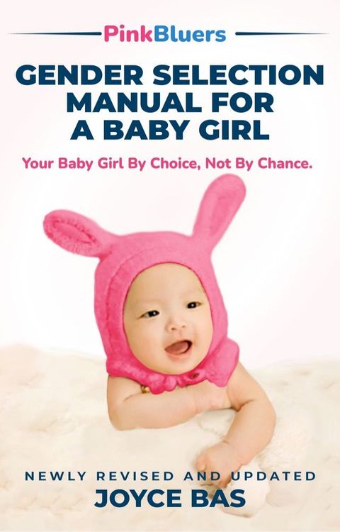 Gender Selection Manual for a Baby Girl(Kobo/電子書)