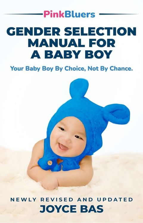 Gender Selection Manual for a Baby Boy(Kobo/電子書)