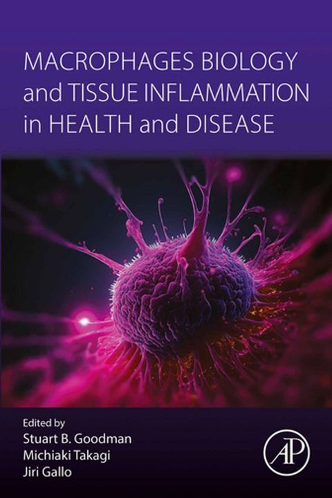 Macrophages Biology and Tissue Inflammation in Health and Disease(Kobo/電子書)