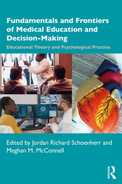 Fundamentals and Frontiers of Medical Education and Decision-Making(Kobo/電子書)