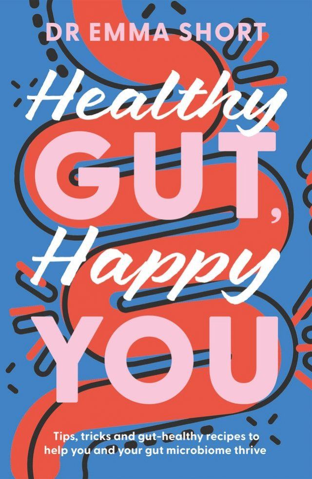  Healthy Gut, Happy You(Kobo/電子書)