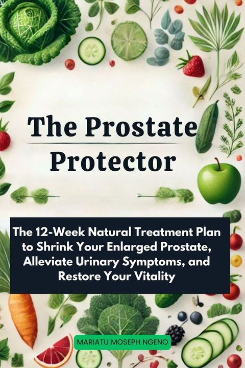 The Prostate Protector(Kobo/電子書)