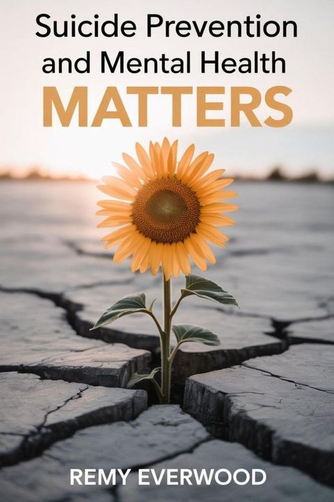 Suicide Prevention and Mental Health Matters(Kobo/電子書)
