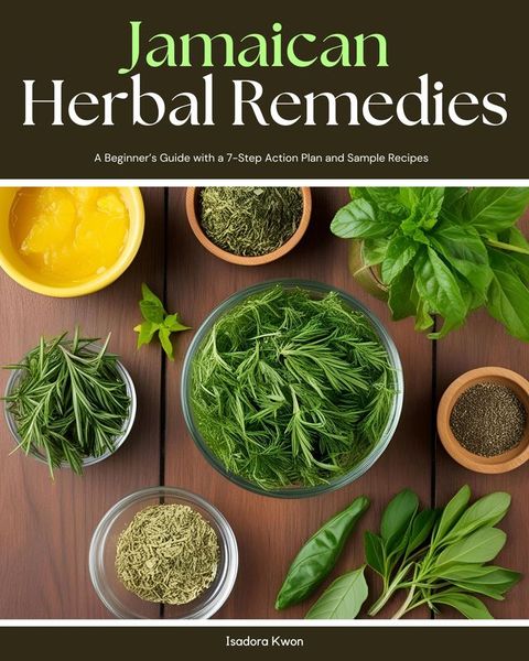 Jamaican Herbal Remedies(Kobo/電子書)