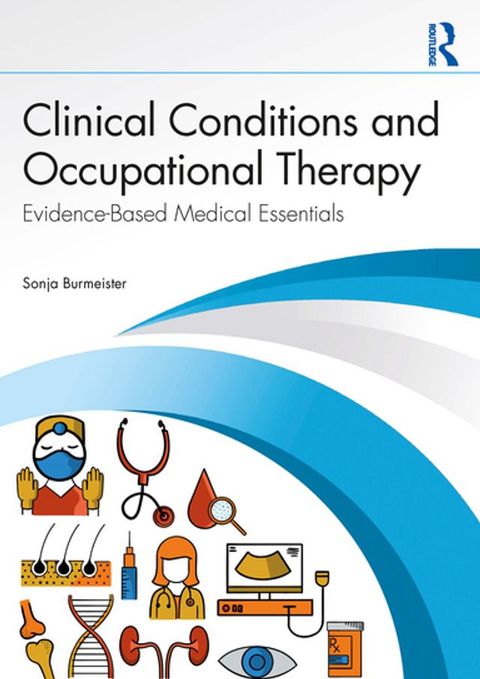 Clinical Conditions and Occupational Therapy