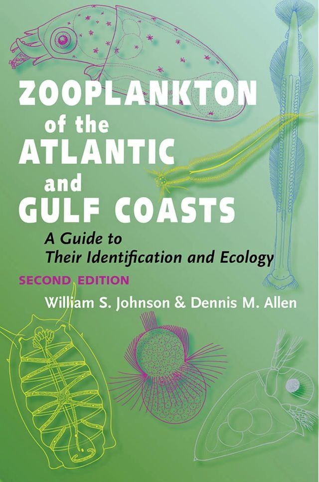  Zooplankton of the Atlantic and Gulf Coasts(Kobo/電子書)