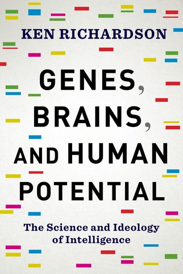  Genes, Brains, and Human Potential(Kobo/電子書)